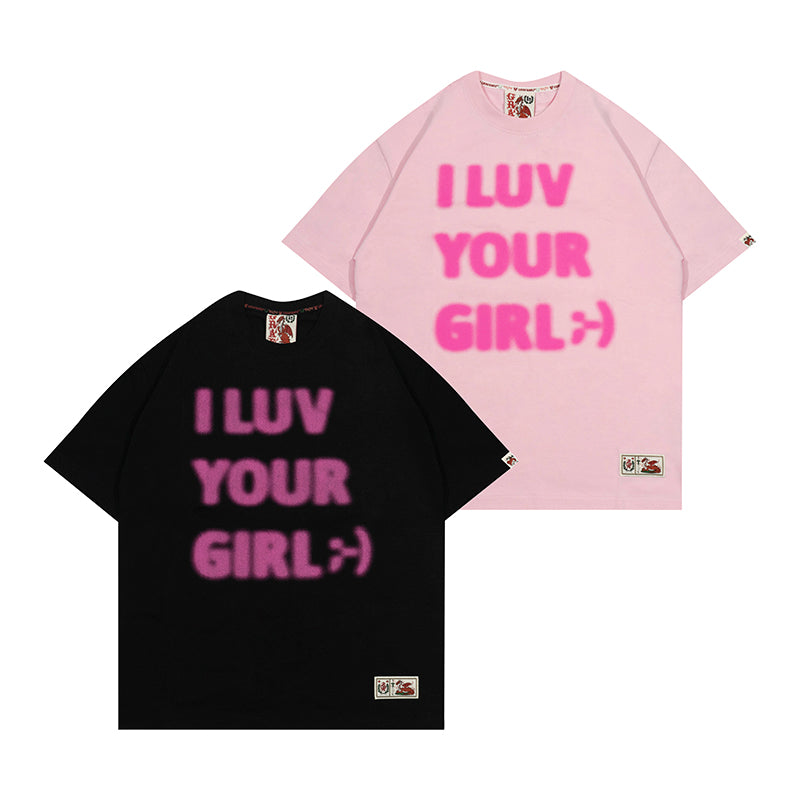 GRAF&WU I LUV YOUR GIRL T-shirt