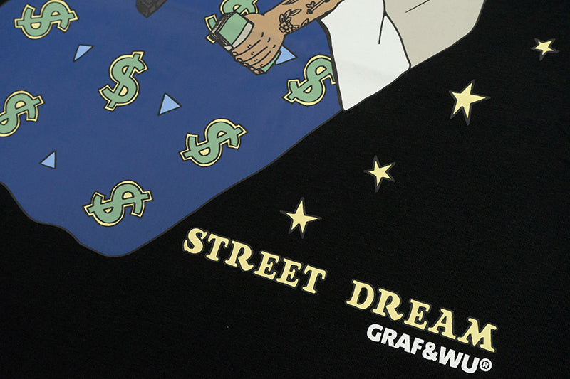 GRAFWU Street Dream and Get Rich Dream T-Shirts