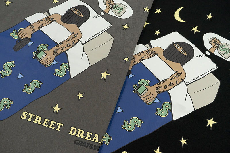 GRAFWU Street Dream and Get Rich Dream T-Shirts