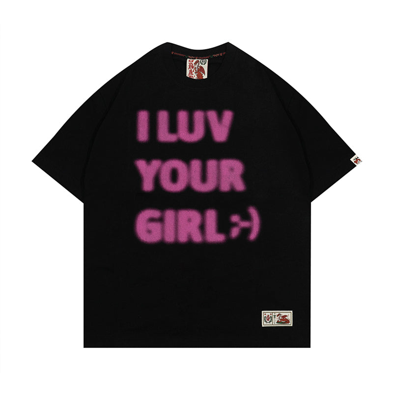 GRAF&WU I LUV YOUR GIRL T-shirt